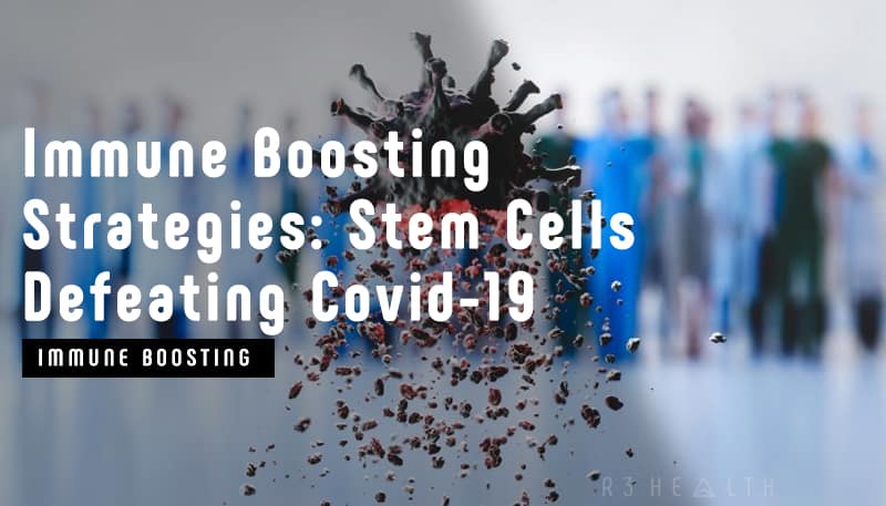 Immune Boosting Strategies: Stem Cells And Vitamins Defeating Covid-19